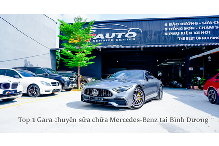 Top 1 Gara Chuyên Sữa Chữa Xe Mercedes Tại Bình Dương