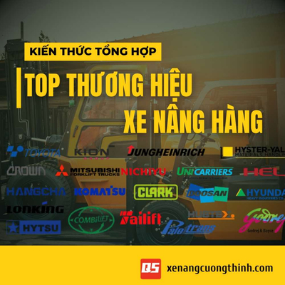 Top Các Hãng Xe Nâng Tốt Nhất 2025 (Cập Nhật Mới)