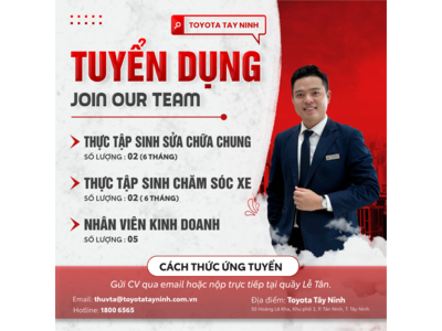 🚗 [ TOYOTA TÂY NINH TUYỂN DỤNG ]