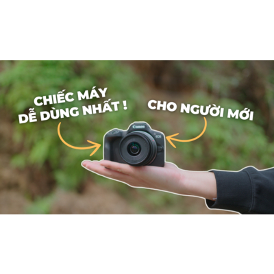 TRẢI NGHIỆM THỰC TẾ CANON EOS R50 | Chiếc Máy Dễ Dùng Nhất Cho Người Mới!