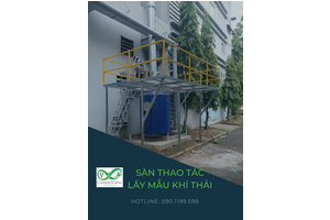 TƯ VẤN - THIẾT KẾ - LẮP ĐẶT SÀN THAO TÁC LẤY MẪU KHÍ THẢI ĐẠT CHUẨN