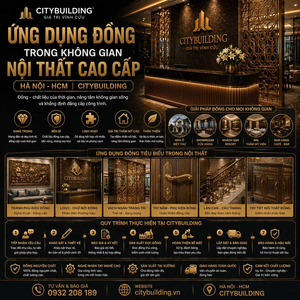 ỨNG DỤNG ĐỒNG TRONG KHÔNG GIAN NỘI THẤT CAO CẤP HÀ NỘI HCM CITYBUILDING
