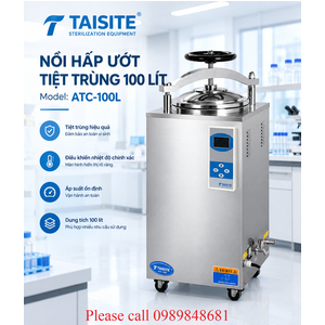 NỒI HẤP ƯỚT TIỆT TRÙNG 100 LÍT TAISITE ATC-100L