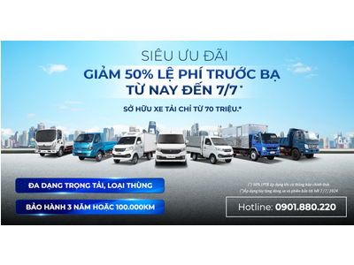 ƯU ĐÃI TƯƠNG ĐƯƠNG 50% LỆ PHÍ TRƯỚC BẠ TRỪ THẲNG VÀO GIÁ BÁN ĐẾN HẾT NGÀY 7/7/2024
