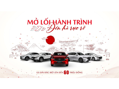 MAZDA ƯU ĐÃI LÊN ĐẾN 60 TRIỆU ĐỒNG DỊP HÈ