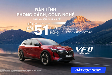 VINFAST CHÍNH THỨC NHẬN CỌC VF 8 THẾ HỆ MỚI - ƯU ĐÃI 51 TRIỆU ĐỒNG
