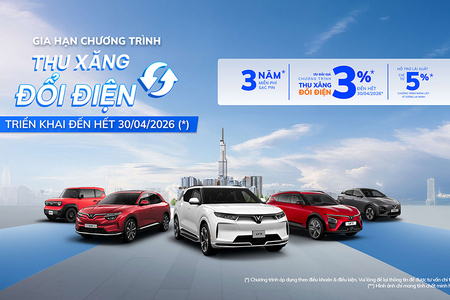 Vingroup gia hạn chương trình hỗ trợ khẩn cấp khách hàng chuyển đổi xe xăng sang xe điện tới 30/04/2026