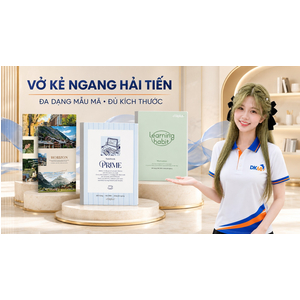 Vở kẻ ngang Hải Tiến đủ mẫu, đủ kích thước