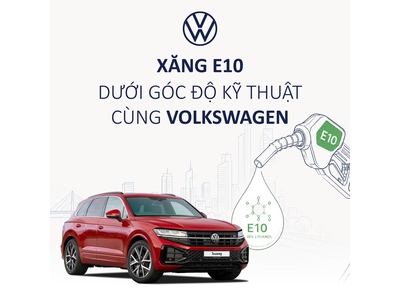 Xăng Sinh Học E10 Dưới Góc Độ Kỹ Thuật Cùng Volkswagen