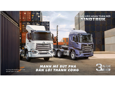 XE ĐẦU KÉO SINOTRUK HOÀN TOÀN MỚI - MẠNH MẼ BỨT PHÁ, DẪN LỐI THÀNH CÔNG