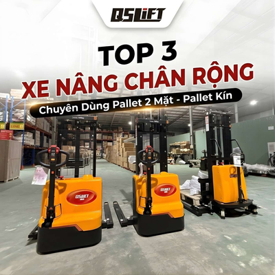 Top 3 Mẫu Xe Nâng Chân Rộng Dùng Cho Pallet 2 Mặt - Pallet Kín