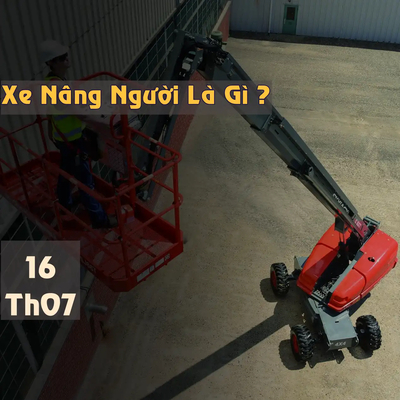 Xe Nâng Người Là Gì ?