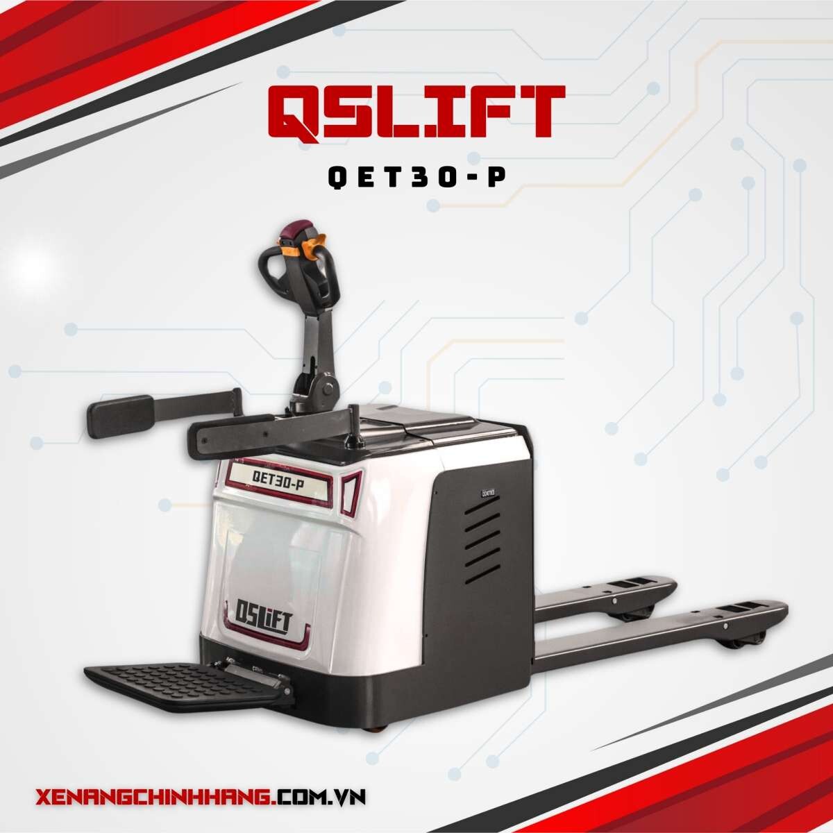 Xe Nâng Điện Thấp 3 Tấn QSLift QET30-P
