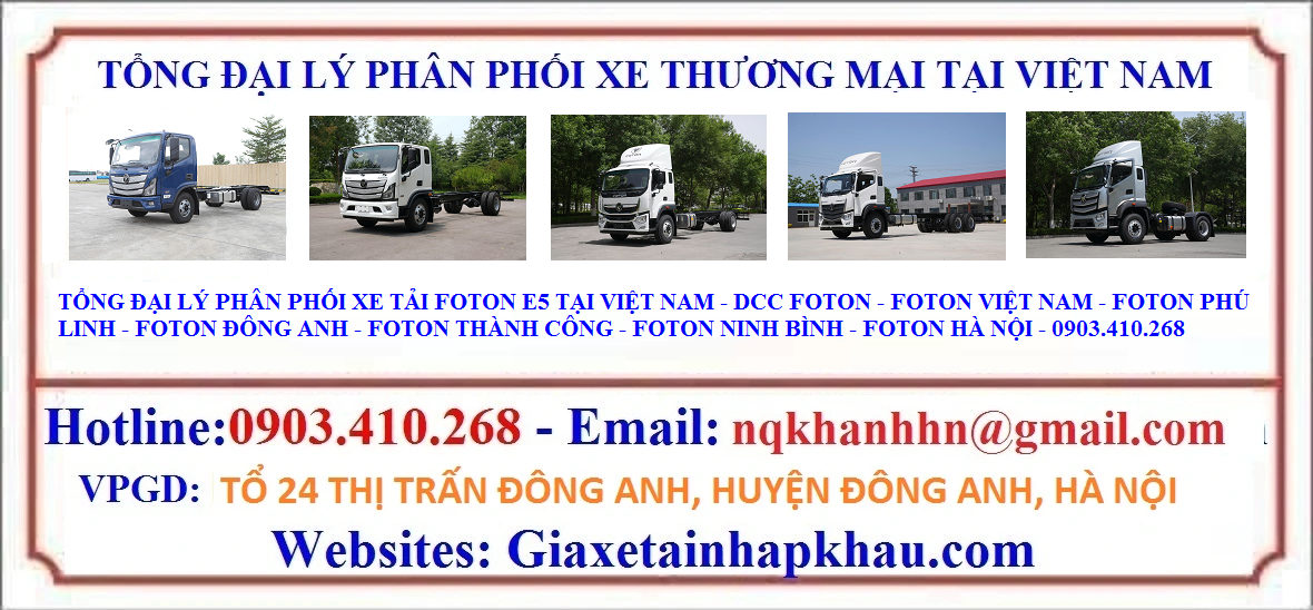 Xe tải Foton Thành Công E5 mới nhất 2025 - Hotline 0903410268 - DCC Foton 2025 - Foton DCC - Foton Phú Linh - Foton Đông Anh - Foton Việt Nam