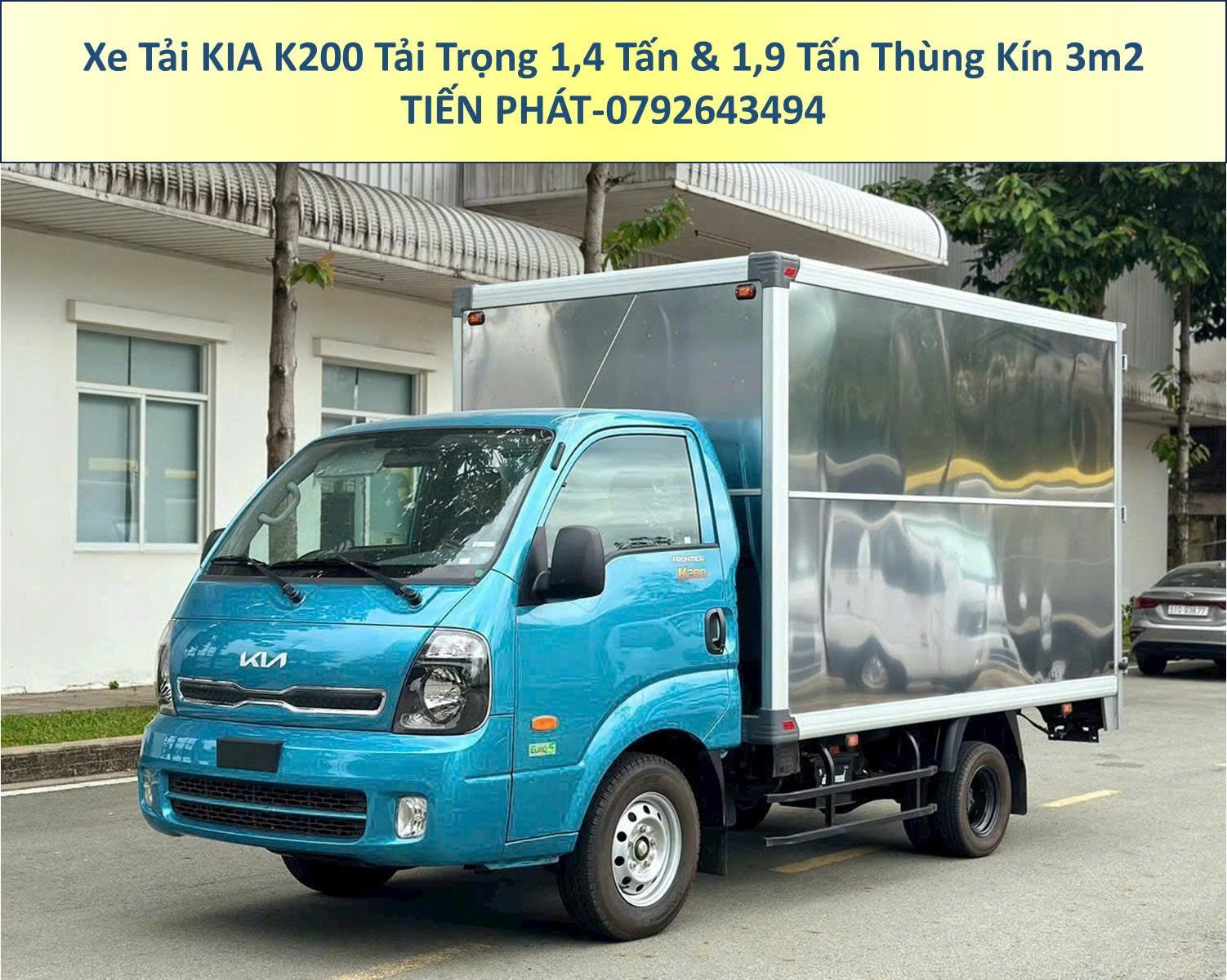 Xe Tải KIA K200 Tải Trọng 1,49 Tấn và 1,9 Tấn Thùng Kín