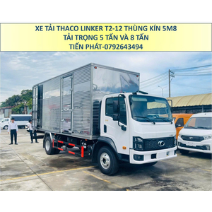 Xe Tải Thaco Linker T2-12 Thùng Kín 5m8 Tải Trọng 5 Tấn và 8 Tấn Phiên Bản Thùng Cao