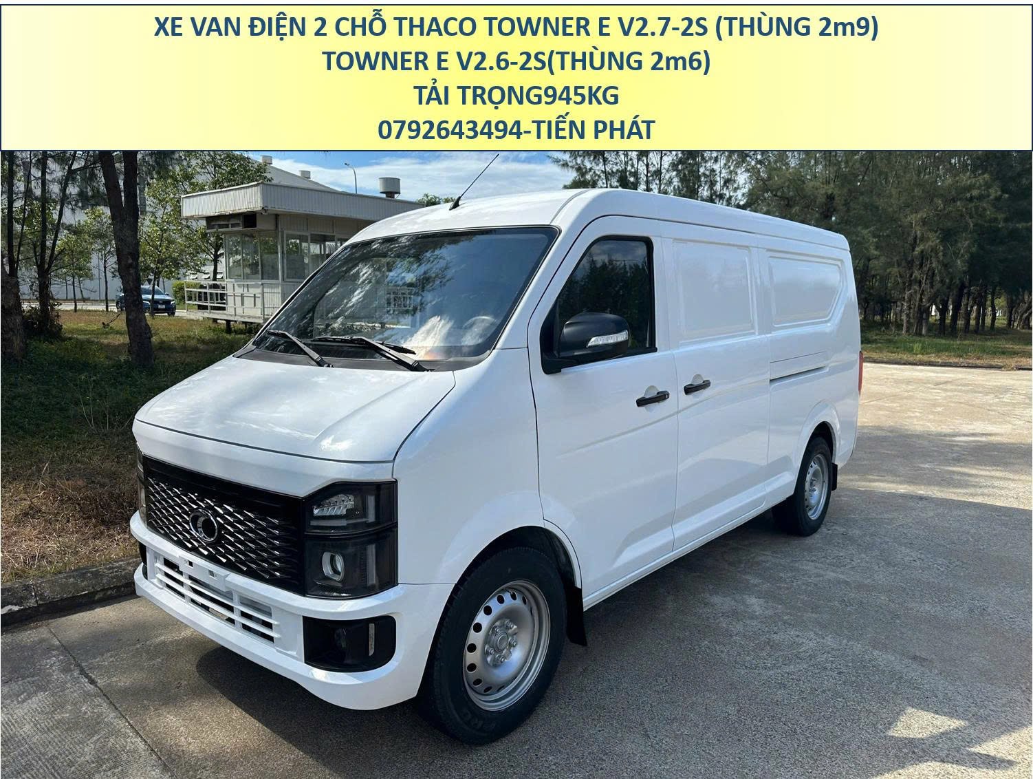 Xe Van Điện Thaco Towner E 2 Chỗ Tải 945kg Thùng 2m6 và 2m9 Mới Nhất
