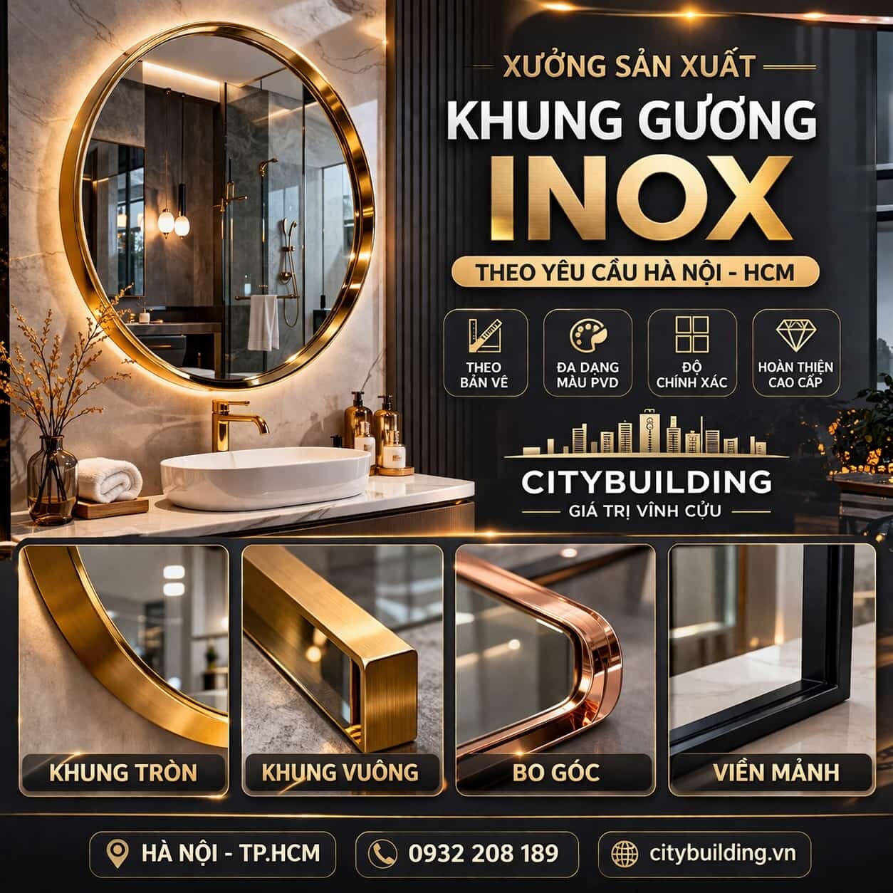 XƯỞNG SẢN XUẤT KHUNG GƯƠNG INOX THEO YÊU CẦU HÀ NỘI HCM CITYBUILDING