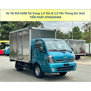 Xe Tải KIA K200 Tải Trọng 1,49 Tấn và 1,9 Tấn Thùng Kín