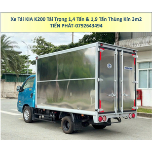 Xe Tải KIA K200 Tải Trọng 1,49 Tấn và 1,9 Tấn Thùng Kín